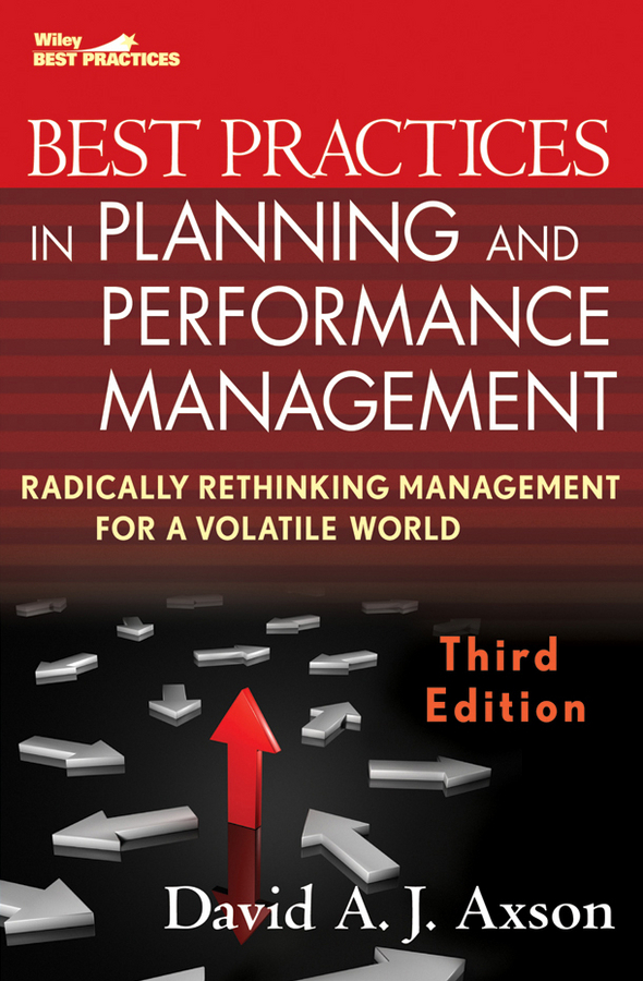 Best Practices in Planung und Leistungsmanagement. Radikales Management für eine volatile Welt überdenken