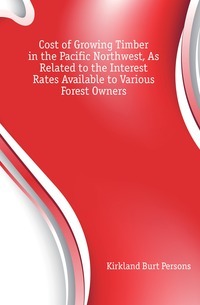 Kostnad for dyrking av tømmer i det nordvestlige Stillehavet, relatert til rentesatsene som er tilgjengelig for ulike skogeiere