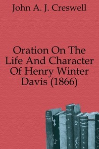 Oration om livet och karaktären av Henry Winter Davis (1866)