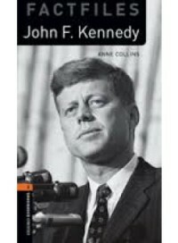 Faktorové soubory knihovny Oxford Bookworms: Fáze 2: John F. Kennedy (+ audio CD)