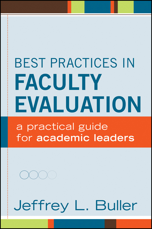 Best Practices in der Fakultätsbewertung. Ein praktischer Leitfaden für akademische Führungskräfte
