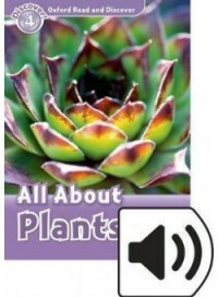 Oxford Read and Discover 4: Todo sobre las plantas