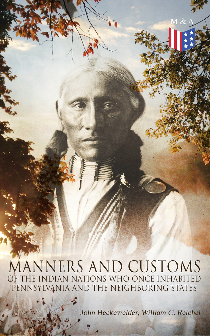 Povijest, maniri i običaji indijskih naroda koji su nekoć nastanjivali Pennsylvaniju i susjedne države