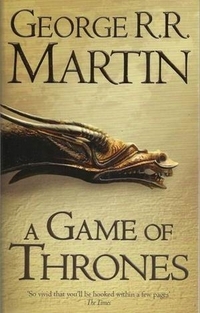 Game of Thrones. Boek 1 van Een lied van ijs en vuur