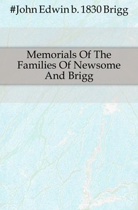 Mémoriaux des familles de Newsome et Brigg
