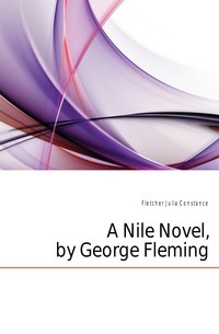 A Nile Novel, av George Fleming