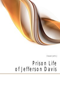 חיי הכלא של ג'פרסון דייויס