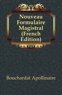 Nouveau Formulaire Magistral (Franse editie)