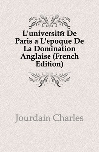 Epoque De La Domination Anglaise (francouzské vydání)