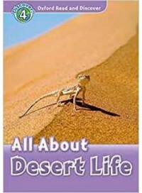 Oxford Läs och upptäck: Nivå 4. Allt om Desert Life med MP3 -nedladdning