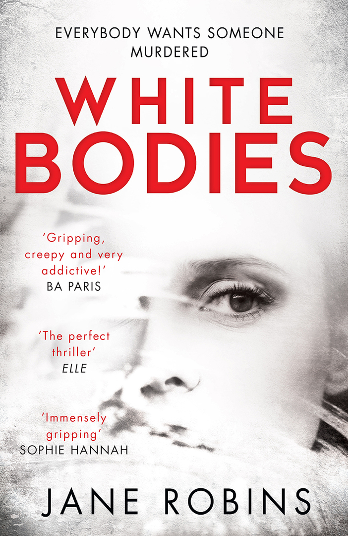 White Bodies: un apasionante thriller psicológico para los fans de Clare Mackintosh y Lisa Jewell