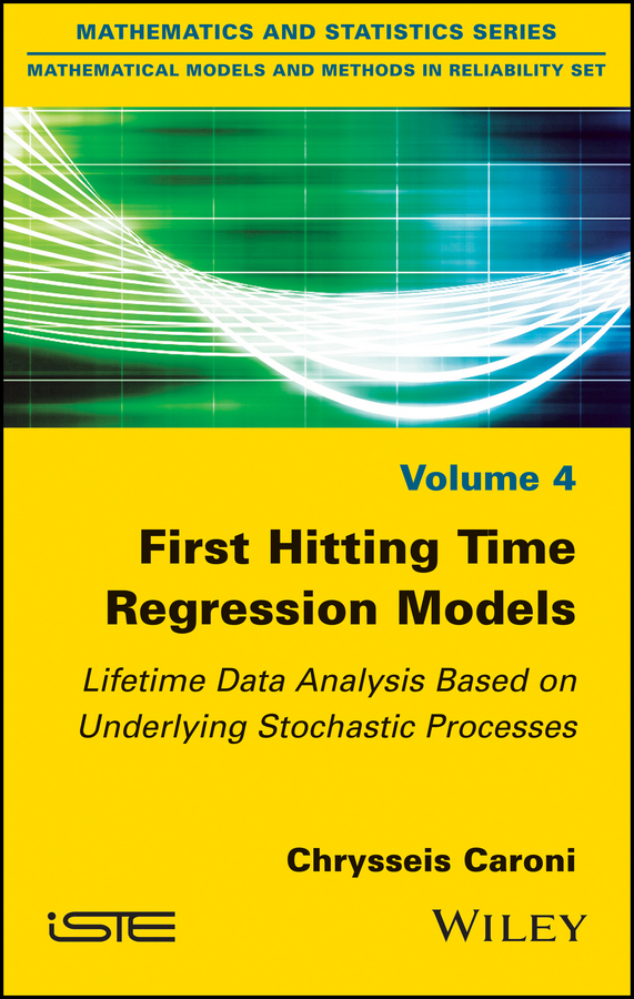 First Hitting Time-regressiemodellen. Levenslange gegevensanalyse op basis van onderliggende stochastische processen