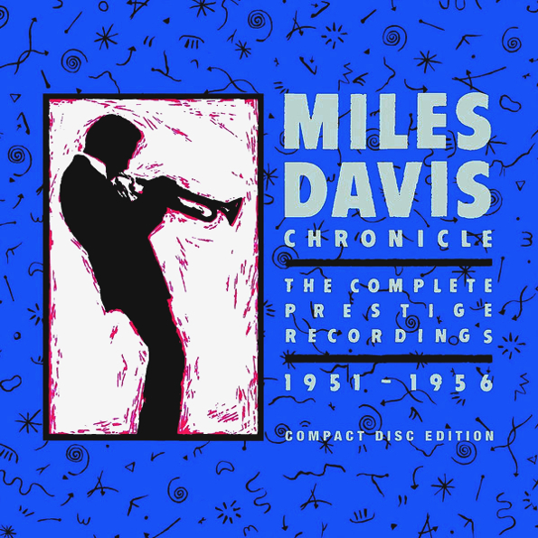 Ljud-CD Miles Davis Chronicle: The Complete Prestige Recordings 1951-1956 (8CD)
