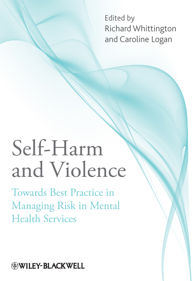 Selvskading og vold. Mot beste praksis for å håndtere risiko i psykiske helsetjenester