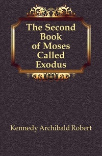 Druhá Mojžišova kniha sa nazýva Exodus
