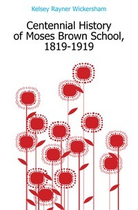 Storia del centenario della Moses Brown School, 1819-1919