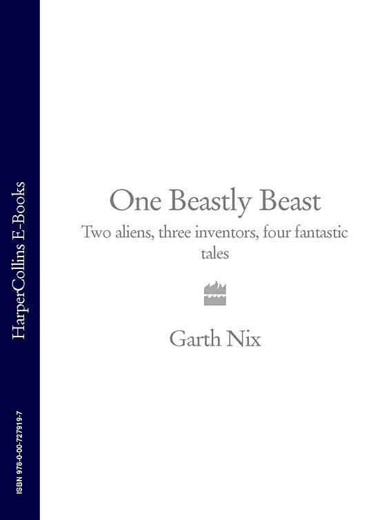 Bir Beastly Beast: İki uzaylı, üç mucit, dört fantastik hikaye