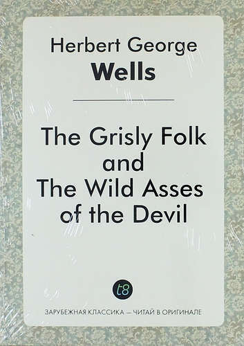 The Grisly Folk og Wild Asses of the Devil