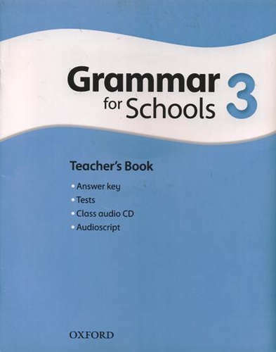 Oxford Grammar for Schools 3: Teachers Book avec CD audio