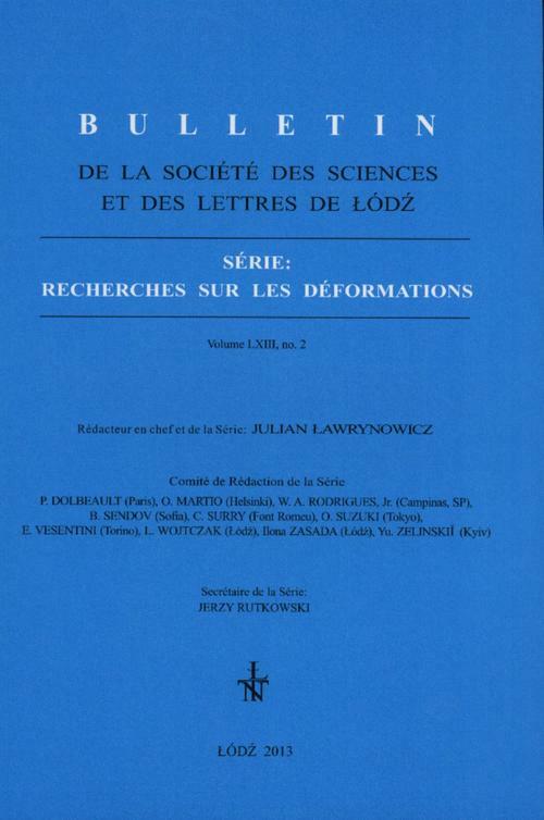 Été des sciences et des lettres de Lódź, Série: Recherches sur les déformations t. 63 z. 2