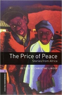 ספריית תולעי ספרים באוקספורד: רמה 4: מחיר השלום. סיפורים מאפריקה (+ תקליטור שמע)