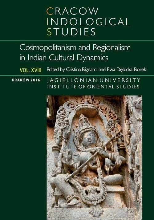Estudios Indológicos de Cracovia 2016, n ° 18: Cosmopolitismo y regionalismo en la dinámica cultural india